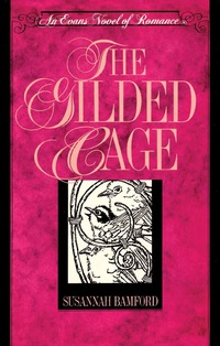 Omslagafbeelding: The Gilded Cage 9781590773703
