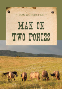 Cover image: Man on Two Ponies 9780871316684