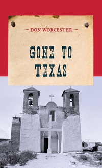Cover image: Gone to Texas 9781590774007
