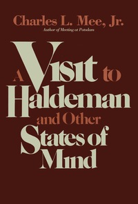 صورة الغلاف: A Visit to Haldeman and Other States of Mind 9781590774342