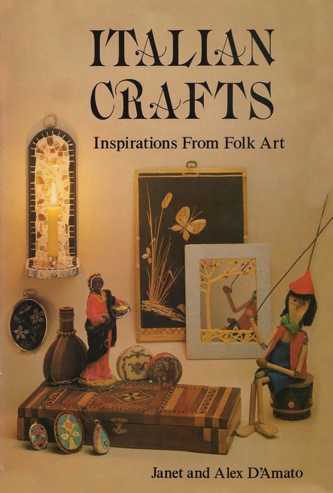 Italian Crafts: Inspirations From Folk Art - FULL INSTANT DOWNLOAD | PDF DOCX EPUB