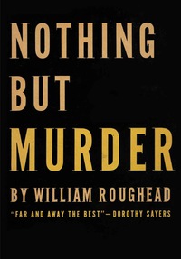Cover image: Nothing But Murder 9781590774625
