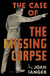 Omslagafbeelding: The Case of the Missing Corpse 9781590774816