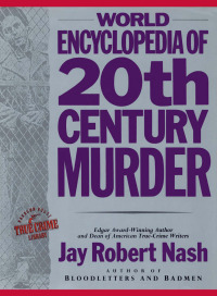 Cover image: World Encyclopedia of 20th Century Murder