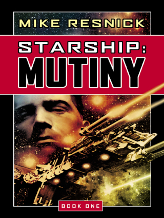 Cover image: Starship: Mutiny 9781591023371