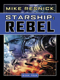 Imagen de portada: Starship: Rebel 9781591026952