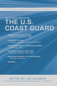 Cover image: The U.S. Naval Institute on U.S. Coast Guard 9781591142294