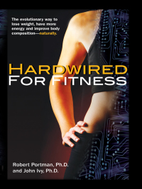 Omslagafbeelding: Hardwired for Fitness 9781681627274