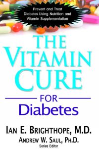 Imagen de portada: The Vitamin Cure for Diabetes 9781591202905
