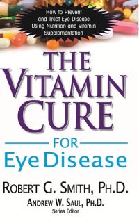 Cover image: The Vitamin Cure for Eye Disease 9781591202929