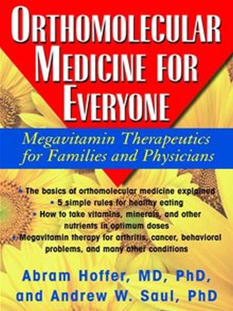 Orthomolecular Medicine for Everyone: Megavitamin Therapeutics for Families and Physicians - FULL INSTANT DOWNLOAD | PDF DOCX EPUB