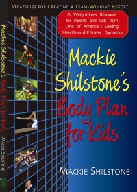 Omslagafbeelding: Mackie Shilstone's Body Plan for Kids 9781591202493
