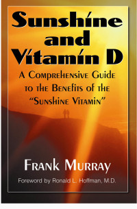 Imagen de portada: Sunshine and Vitamin D 9781591202509