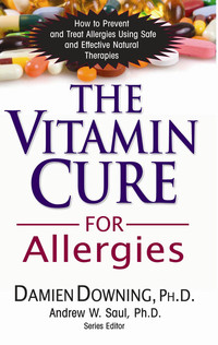 Cover image: The Vitamin Cure for Allergies 9781681628233