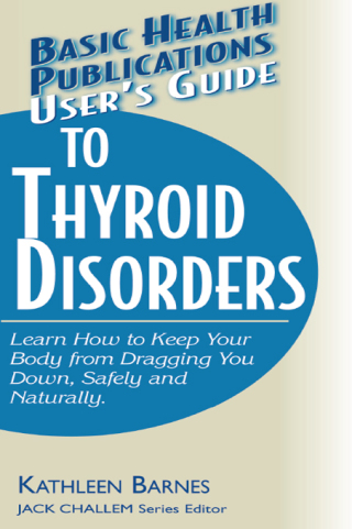 Cover image: User's Guide to Thyroid Disorders 9781591201892