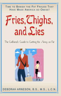 Imagen de portada: Fries, Thighs, and Lies 9781591201946
