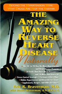 Imagen de portada: The Amazing Way to Reverse Heart Disease Naturally 2nd edition 9781591201076