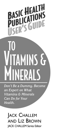 صورة الغلاف: User's Guide to Vitamins & Minerals 9781591200048