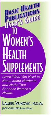 Imagen de portada: User's Guide to Women's Health Supplements 9781681628851