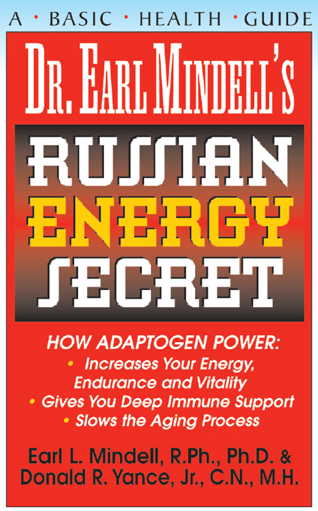 Dr. Earl Mindell’s Russian Energy Secret