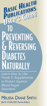 Imagen de portada: User's Guide to Preventing & Reversing Diabetes Naturally 9781681628677