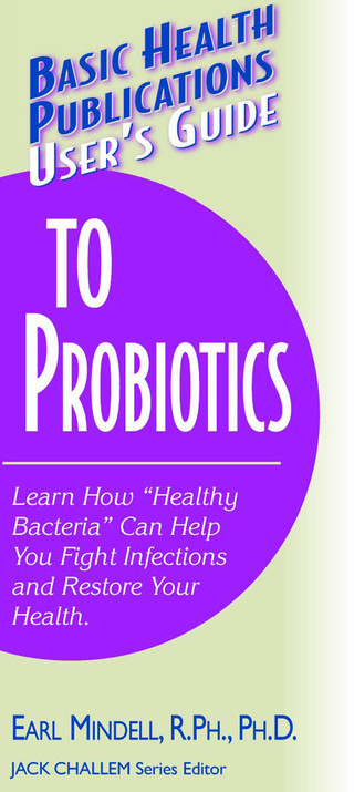 Imagen de portada: User's Guide to Probiotics 9781591201144