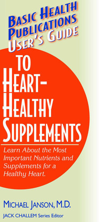 صورة الغلاف: User's Guide to Heart-Healthy Supplements 9781681628585