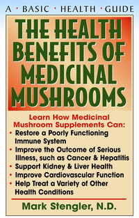 Cover image: The Health Benefits of Medicinal Mushrooms 9781681628080