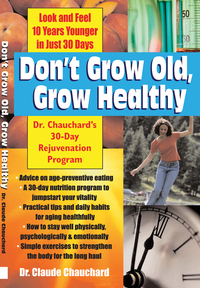 Cover image: Don't Grow Old, Grow Healthy 9781681627090