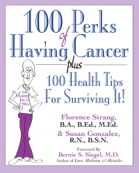 Cover image: 100 Perks of Having Cancer 9781681626895
