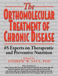Cover image: Orthomolecular Treatment of Chronic Disease 9781591203926