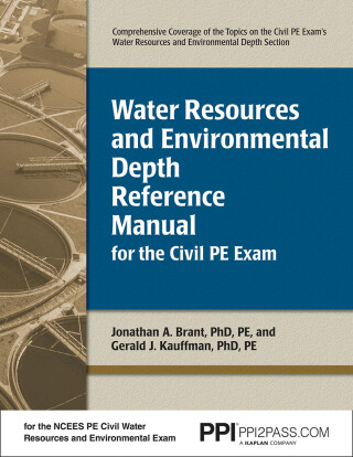 Cover image: PPI Water Resources and Environmental Depth Reference Manual for the Civil PE Exam eText - 1 Year 1st edition 9781591260950