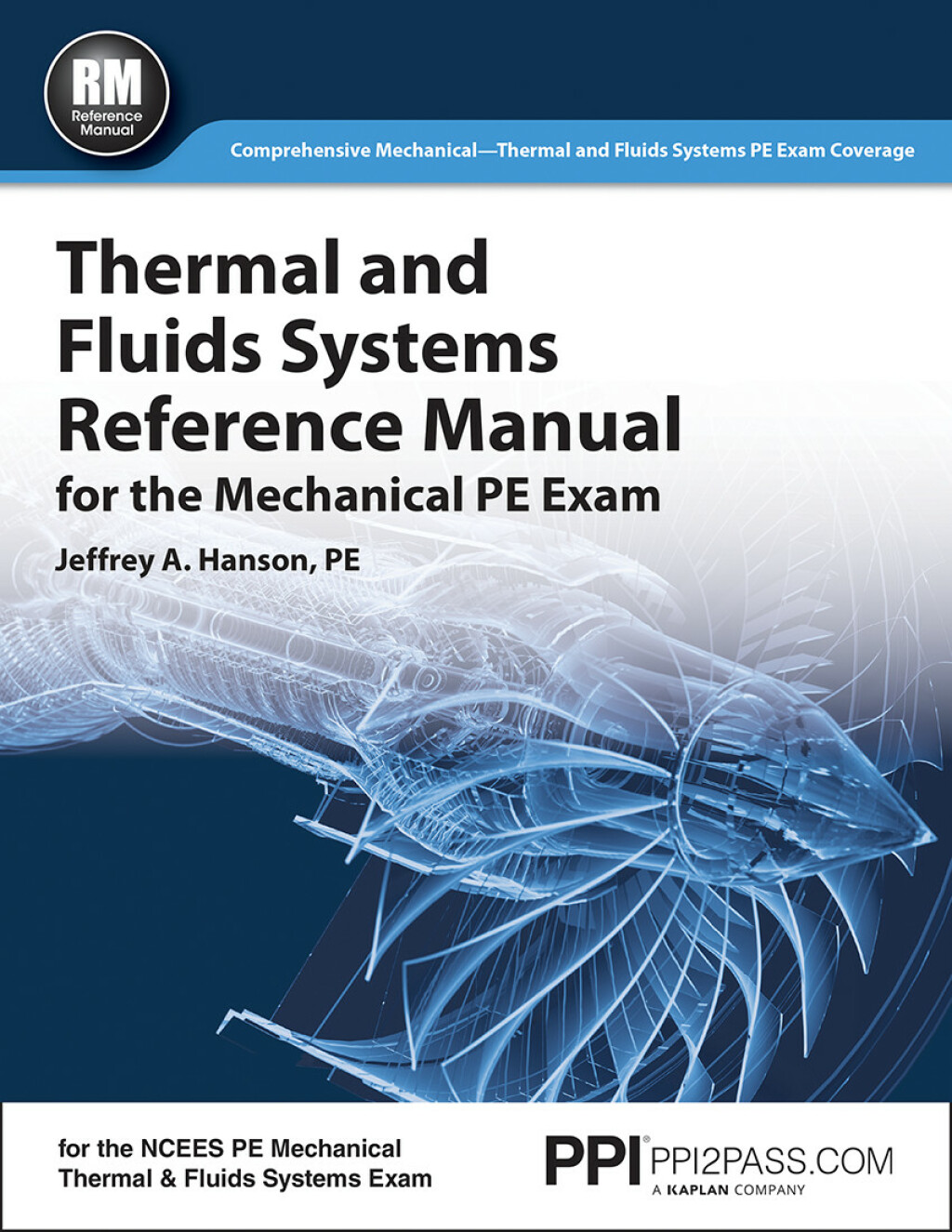 PPI Thermal and Fluids Systems Reference Manual for the Mechanical PE Exam eText – 1 Year 1st Edition