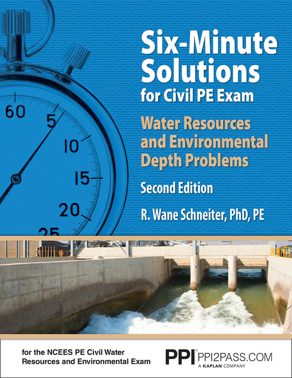 PPI Six-Minute Solutions for Civil PE Exam Water Resources and Environmental Depth Problems, 2nd Edition eText – 1 Year 2nd Edition