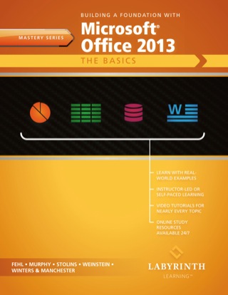 Cover image: Building a Foundation with Microsoft Office 2013: The Basics 9781591365617