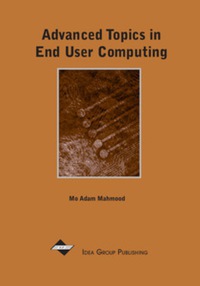 صورة الغلاف: Advanced Topics in End User Computing, Volume 1 9781930708426