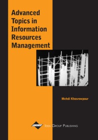 表紙画像: Advanced Topics in Information Resources Management, Volume 1 9781930708440