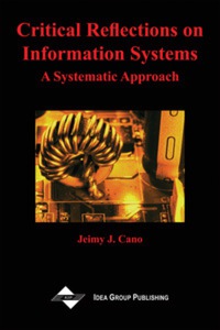 Cover image: Critical Reflections on Information Systems 9781591400400