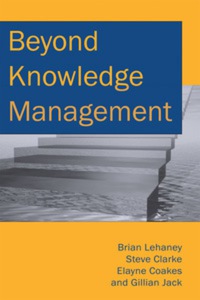 表紙画像: Beyond Knowledge Management 9781591401803