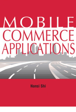 表紙画像: Mobile Commerce Applications 9781591401827