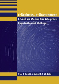 表紙画像: e-Business, e-Government & Small and Medium-Size Enterprises 9781591402022