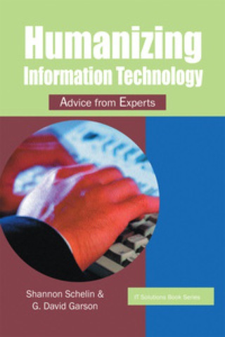 Imagen de portada: IT Solutions Series: Humanizing Information Technology: Advice from Experts 9781591402459