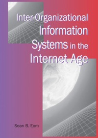 Cover image: Inter-Organizational Information Systems in the Internet Age 9781591403180