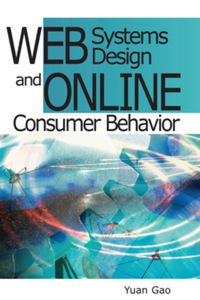 表紙画像: Web Systems Design and Online Consumer Behavior 9781591403272