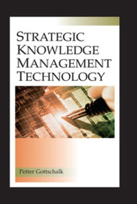 Cover image: Strategic Knowledge Management Technology 9781591403364