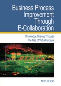 Cover image: Business Process Improvement Through E-Collaboration 9781591403579