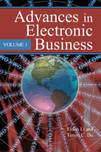 صورة الغلاف: Advances in Electronic Business, Volume 1 9781591403814