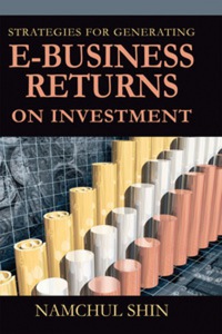 Cover image: Strategies for Generating E-Business Returns on Investment 9781591404170