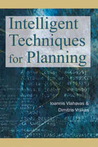 Imagen de portada: Intelligent Techniques for Planning 9781591404507