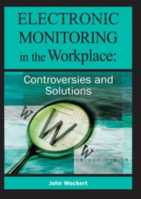 Imagen de portada: Electronic Monitoring in the Workplace 9781591404569